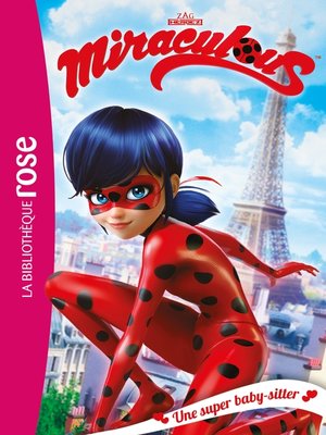 cover image of Miraculous 01--Une super baby-sitter
